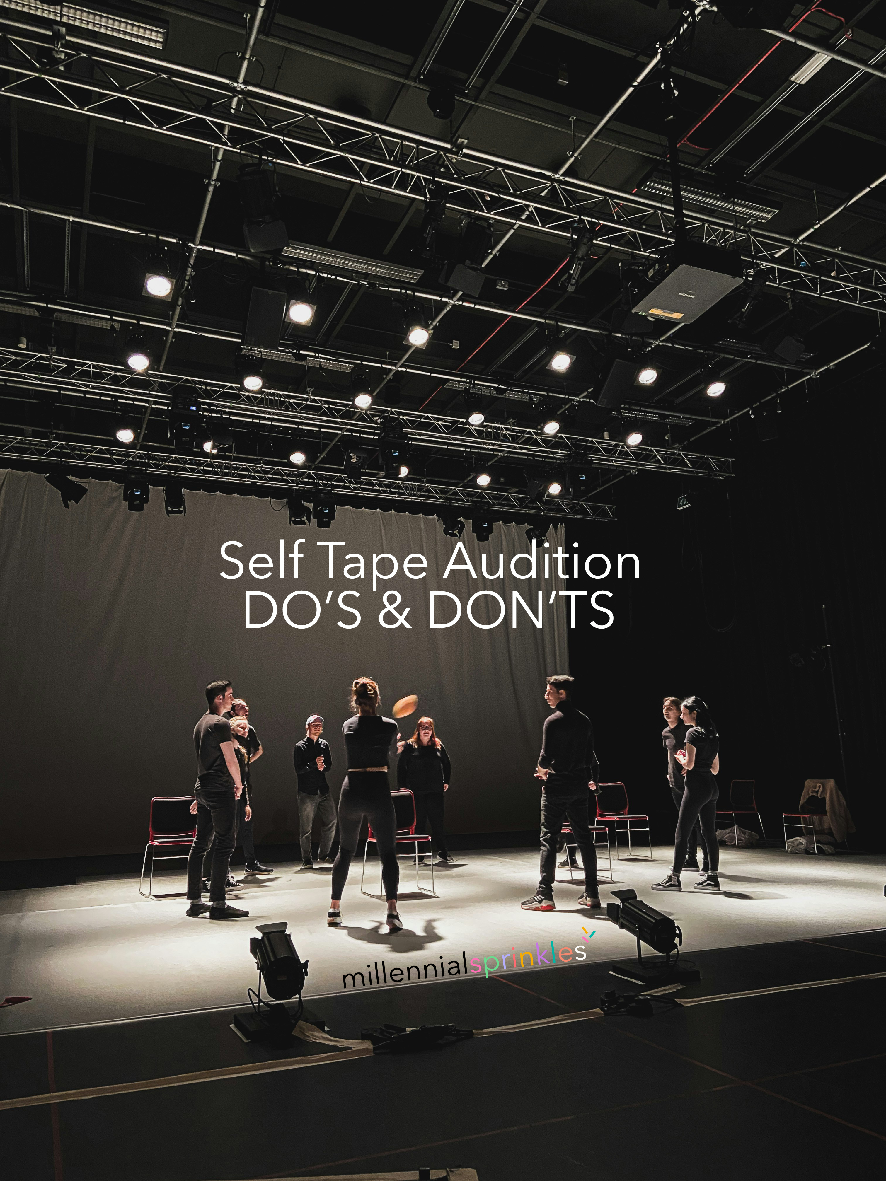 Self Tape Audition Do’s & Don’ts – Millennial Sprinkles